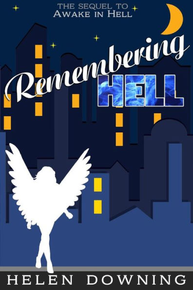 Remembering Hell (Awake In Hell)