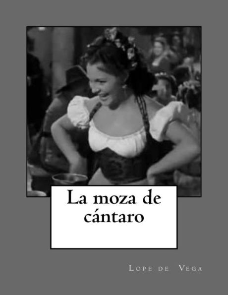 La Moza De C?ntaro (Spanish Edition)
