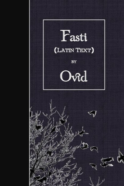 Fasti: Latin Text (Latin Edition)
