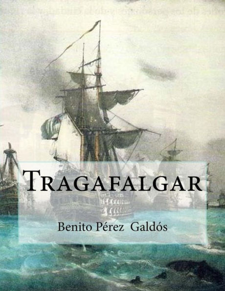 Tragafalgar (Spanish Edition)