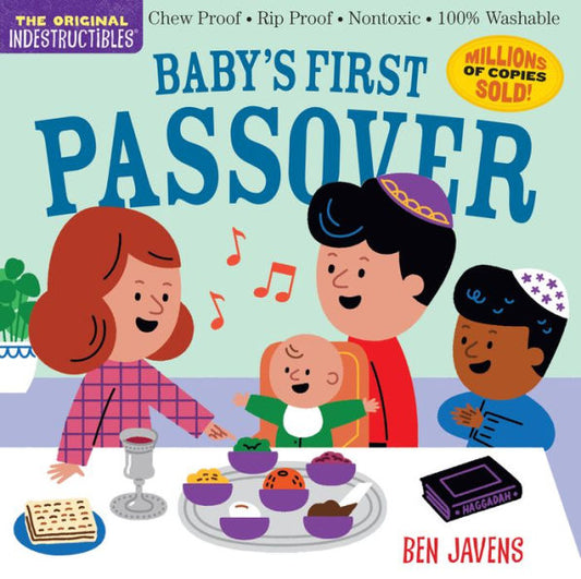 Indestructibles: Baby's First Passover: Chew Proof ? Rip Proof ? Nontoxic ? 100% Washable (Book For Babies, Newborn Books, Safe To Chew)