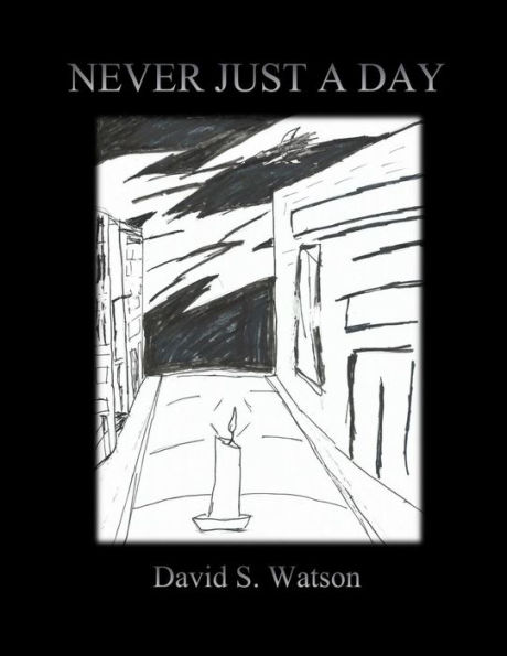 Never Just A Day
