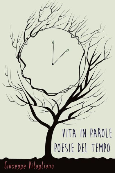 Vita In Parole - Poesie Del Tempo (Italian Edition)