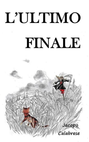 L'Ultimo Finale (Italian Edition)