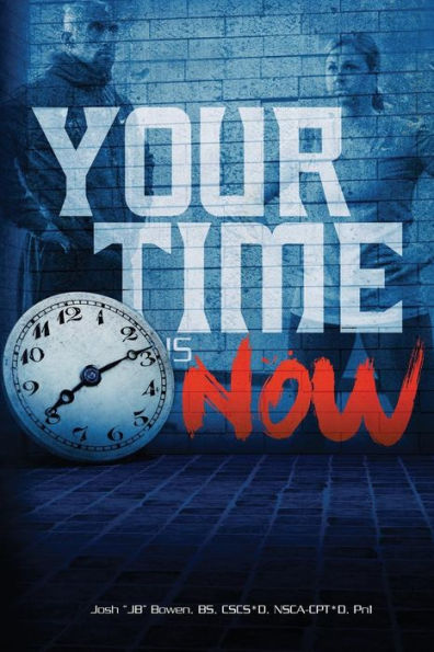 Your Time Is Now - 9781523646203