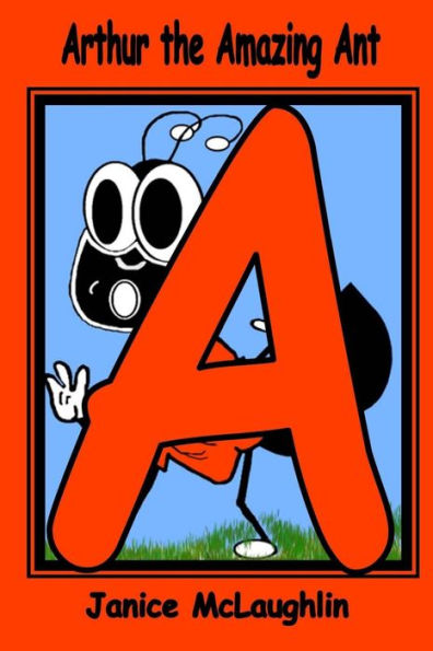 Arthur The Amazing Ant (Little Bug Adventures)