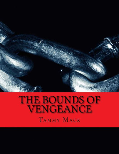 The Bounds Of Vengeance: The Black River Chronicles Book #3