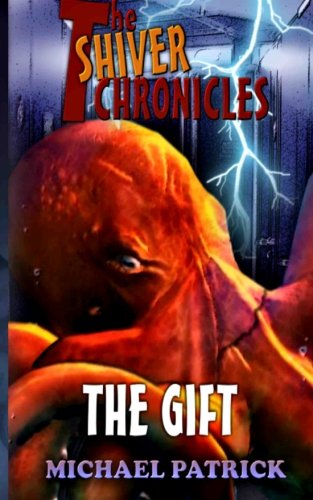 The Gift (The Shiver Chronicles)