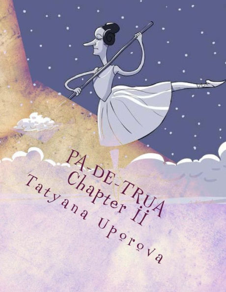 Pa-De-Trua Chapter Ii (Russian Edition)