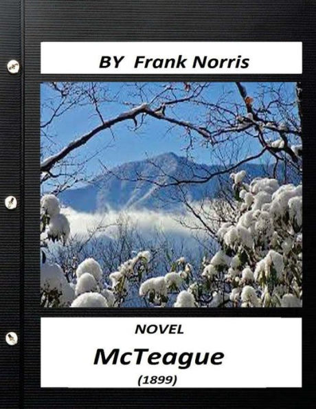 Mcteague (1899) Novel By Frank Norris (World's Classics)