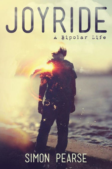 Joyride: A Bipolar Life