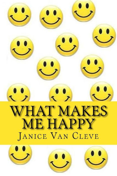 What Makes Me Happy - 9781523683611