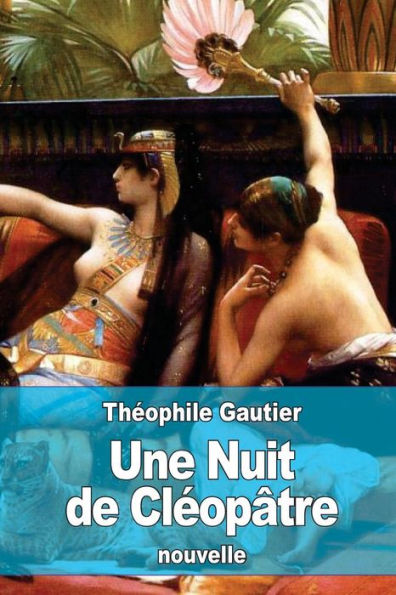 Une Nuit De ClEopâtre (French Edition)
