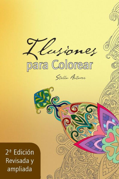 Ilusiones Para Colorear (Spanish Edition)