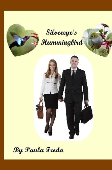 Silvereye's Hummingbird (Carol's Story): (Carol's Story)