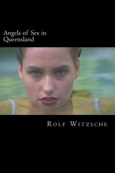Angels Of Sex In Queensland (The Lodging For The Rose)