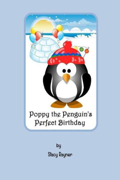 Poppy The Penguin's Perfect Birthday