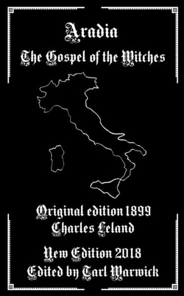 Aradia: The Gospel Of The Witches