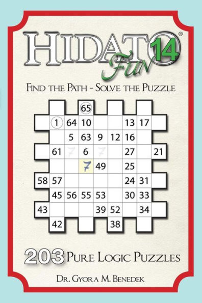 Hidato Fun 14: 203 New Logic Puzzles