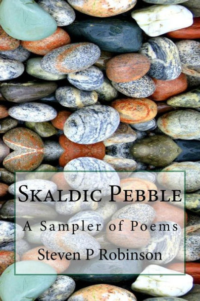 Skaldic Pebble: A Sampler Of Poems