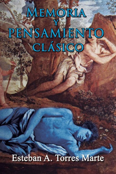 Memoria Y Pensamiento Clasico (Spanish Edition)