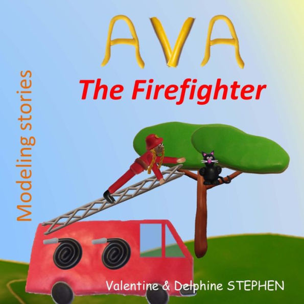 Ava The Firefighter