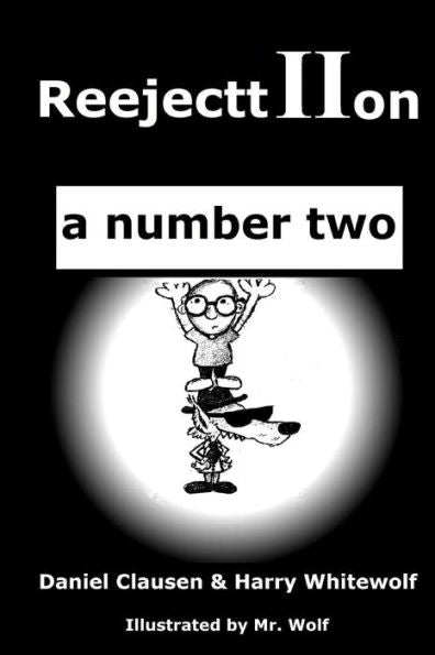 Reejecttiion - A Number Two (Rejection)