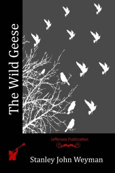 The Wild Geese - 9781523728985