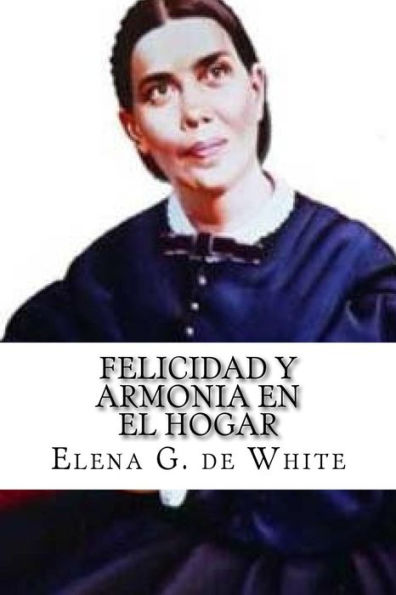 Felicidad Y Armonia En El Hogar