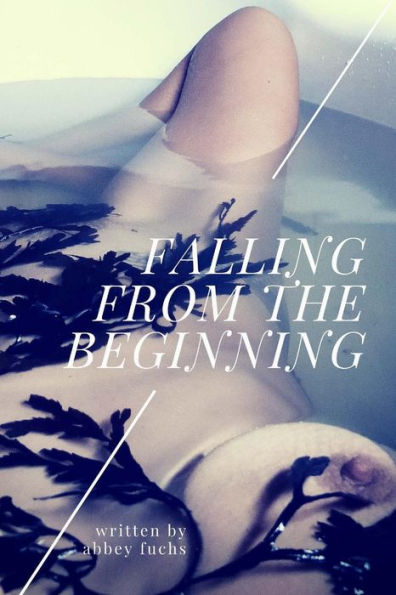 Falling From The Beginning