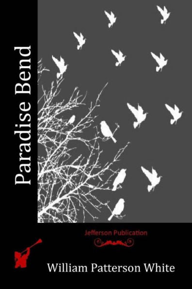 Paradise Bend - 9781523734108