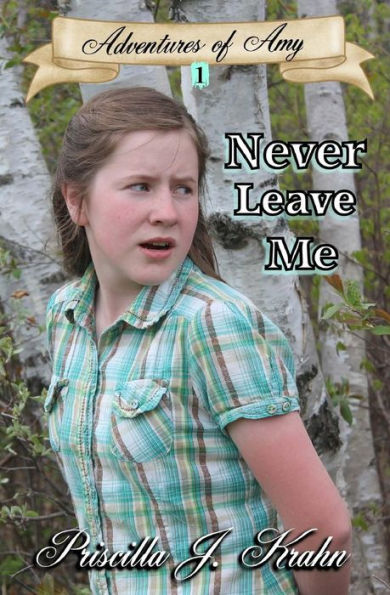 Never Leave Me (Adventures Of Amy)