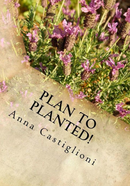 Plan To Planted!: Landscaping Your Home In Southern California