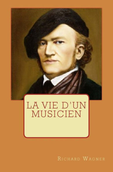 La Vie D'Un Musicien (French Edition)