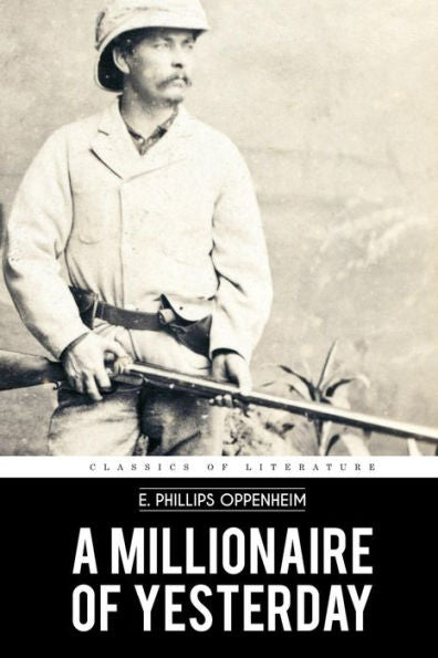 A Millionaire Of Yesterday - 9781523765867