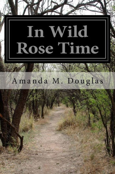In Wild Rose Time