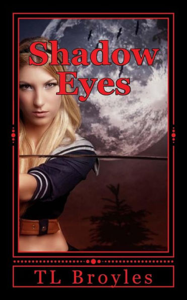 Shadow Eyes (The Trail Of Evil Series)