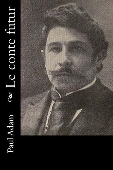 Le Conte Futur (French Edition)