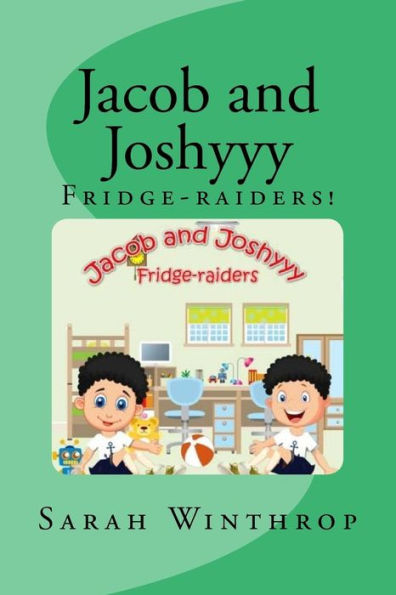 Jacob And Joshyyy: Fridge-Raiders!
