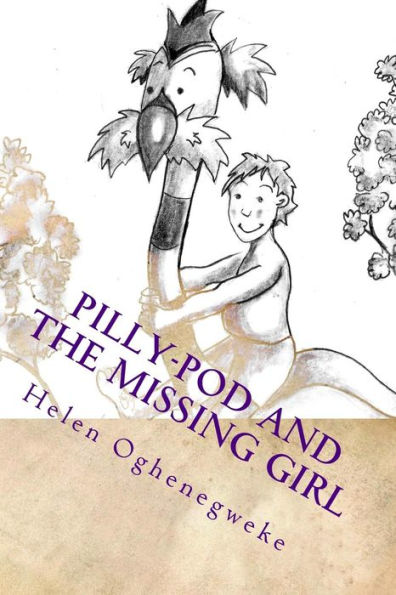 Pilly-Pod And The Missing Girl: Book 3