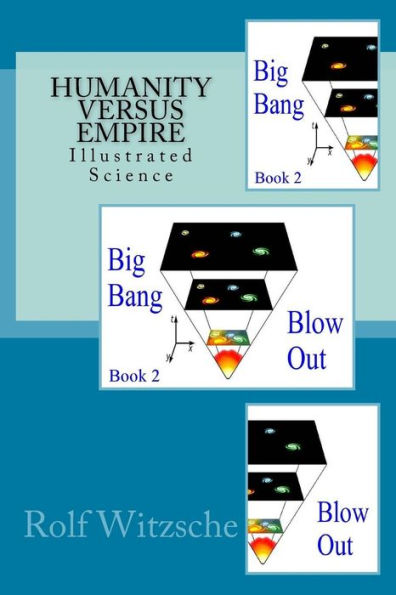 Humanity Versus Empire: Illustrated Science (Big Bang Blow Out)