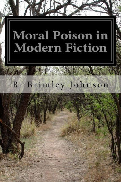Moral Poison In Modern Fiction