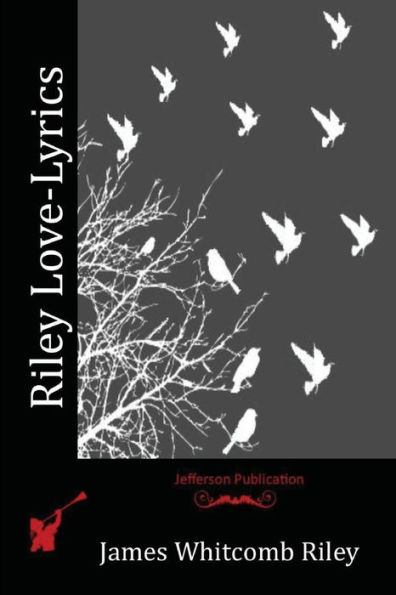 Riley Love-Lyrics - 9781523818211