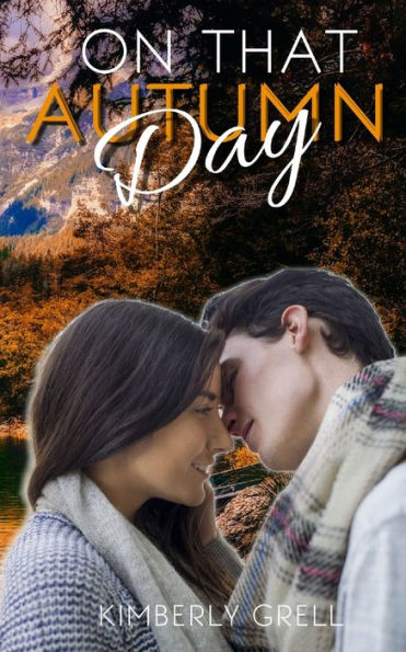 On That Autumn Day (Seasons Of Love)