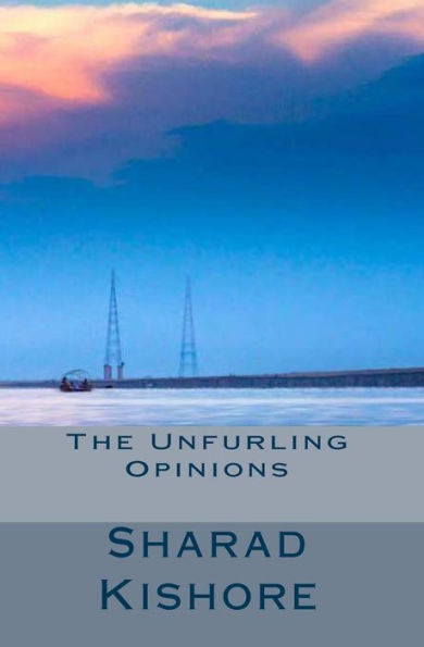 The Unfurling Opinions