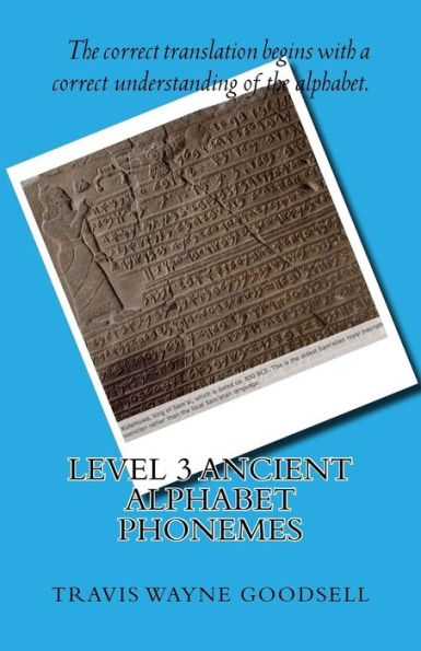 Level 3 Ancient Alphabet Phonemes (Ancient Alphabets Combined Level Series)