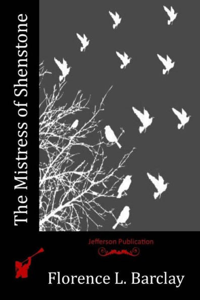 The Mistress Of Shenstone - 9781523837076