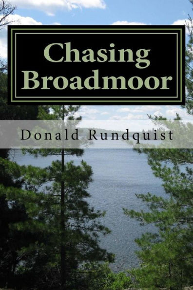Chasing Broadmoor:: A Boundary Waters / Quetico Adventure