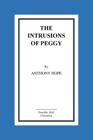 The Intrusions Of Peggy - 9781523841202