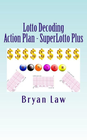 Lotto Decoding: Action Plan - Superlotto Plus